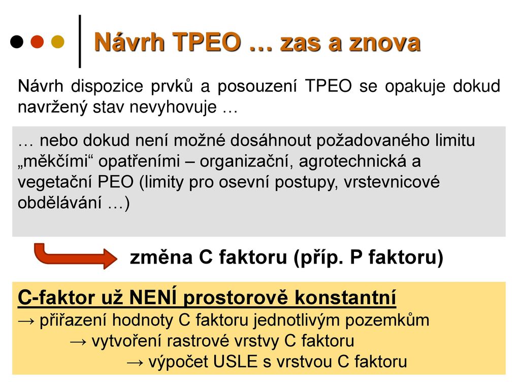 Návrh TPEO … zas a znova změna C faktoru (příp. P faktoru)
