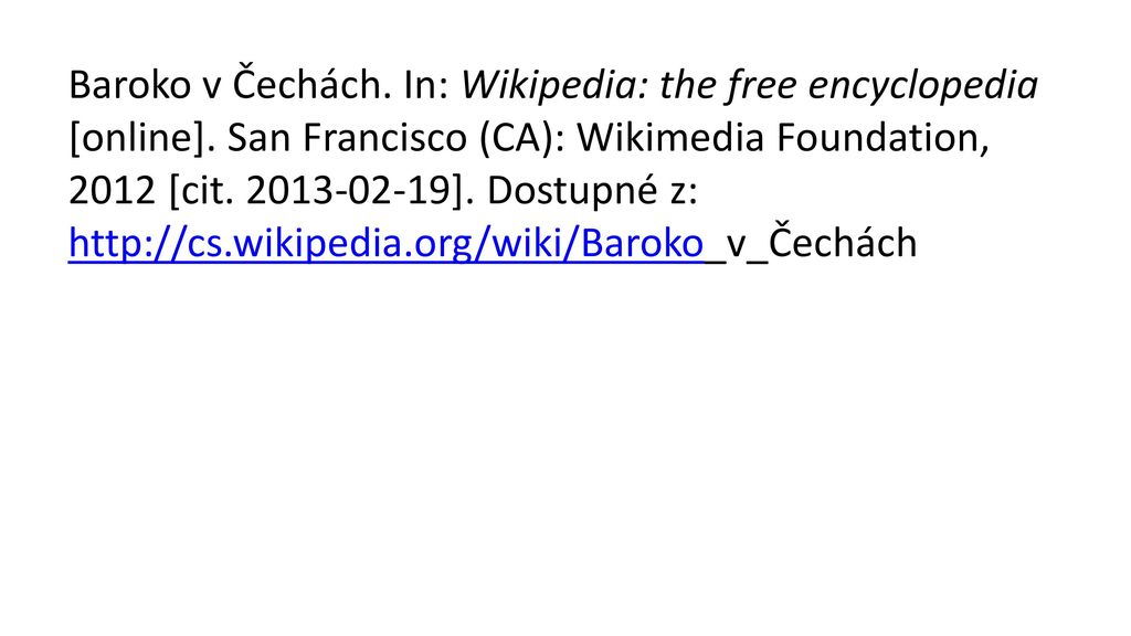 Baroko v Čechách. In: Wikipedia: the free encyclopedia [online]