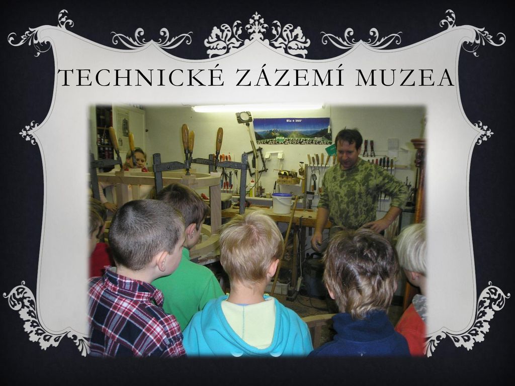 Technické zázemí muzea