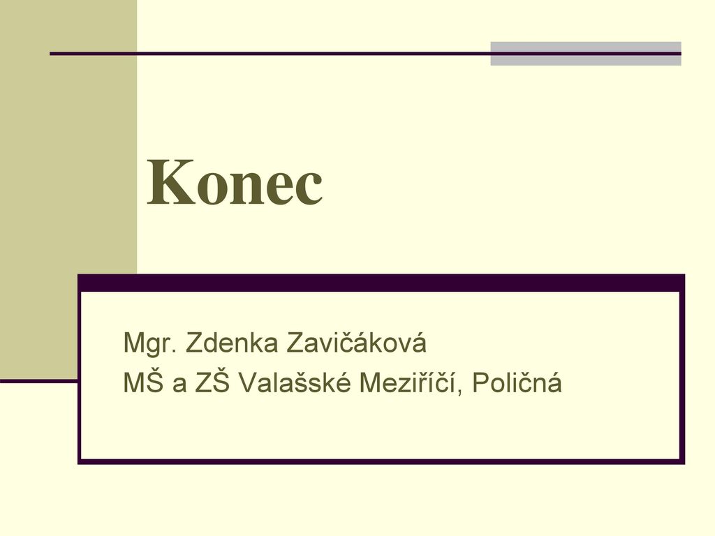 Mgr. Zdenka Zavičáková MŠ a ZŠ Valašské Meziříčí, Poličná