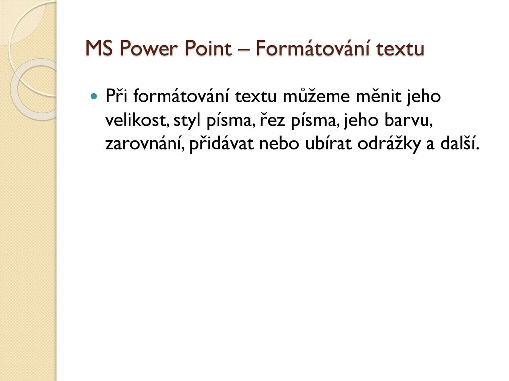 MS Power Point – Formátování textu