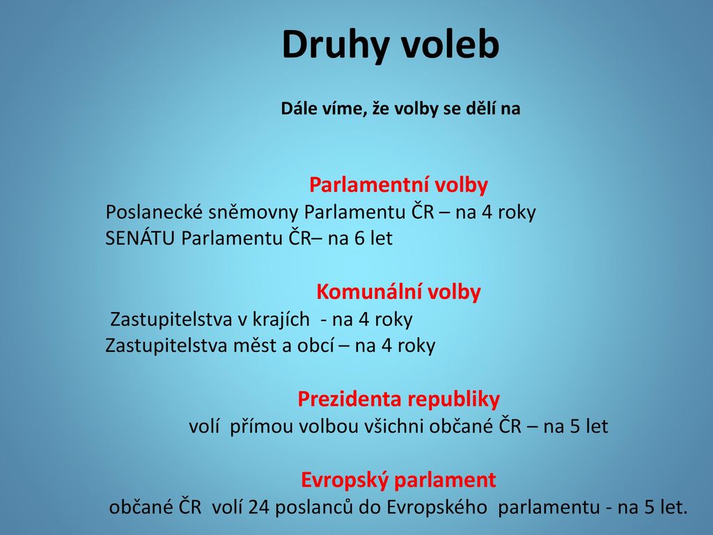 Jaké druhy voleb máme v ČR?