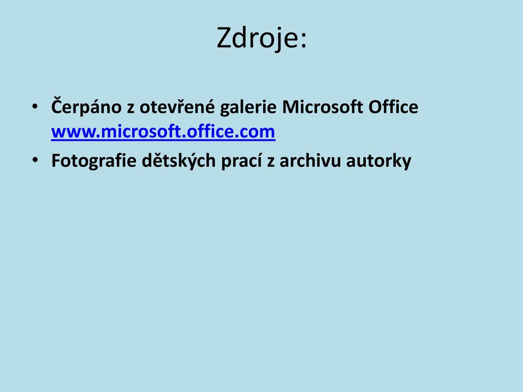 Zdroje: Čerpáno z otevřené galerie Microsoft Office