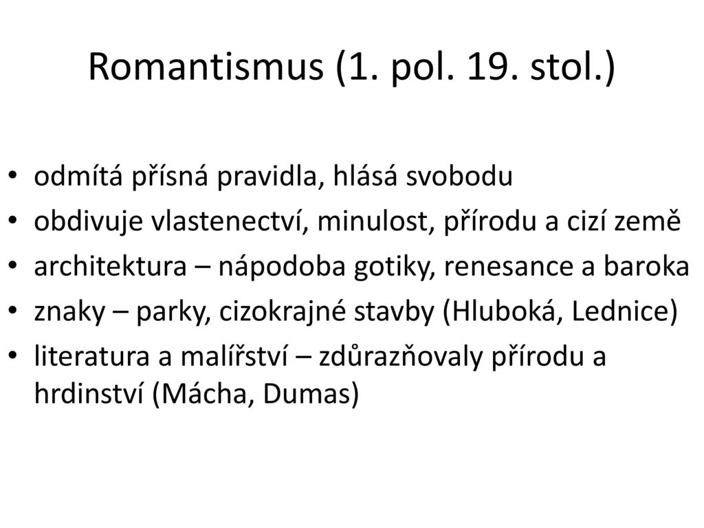 Romantismus (1. pol. 19. stol.)