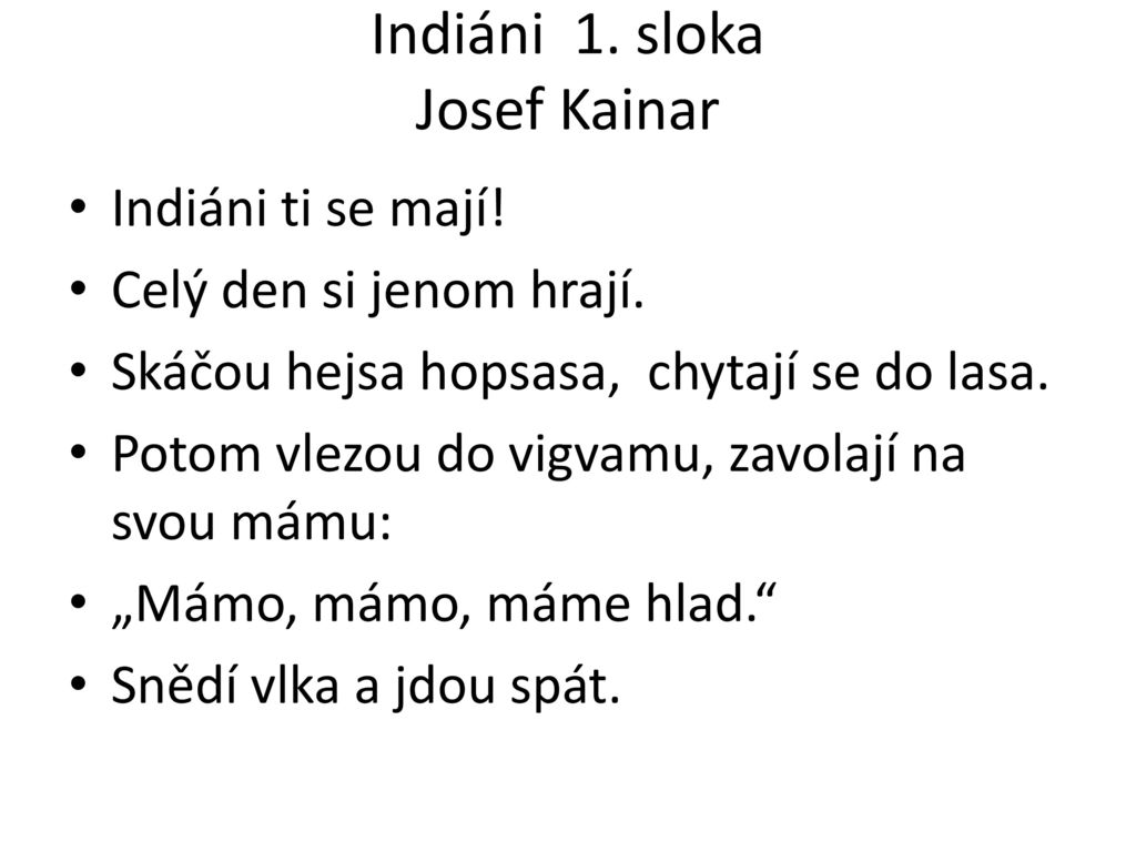 Indiáni 1. sloka Josef Kainar