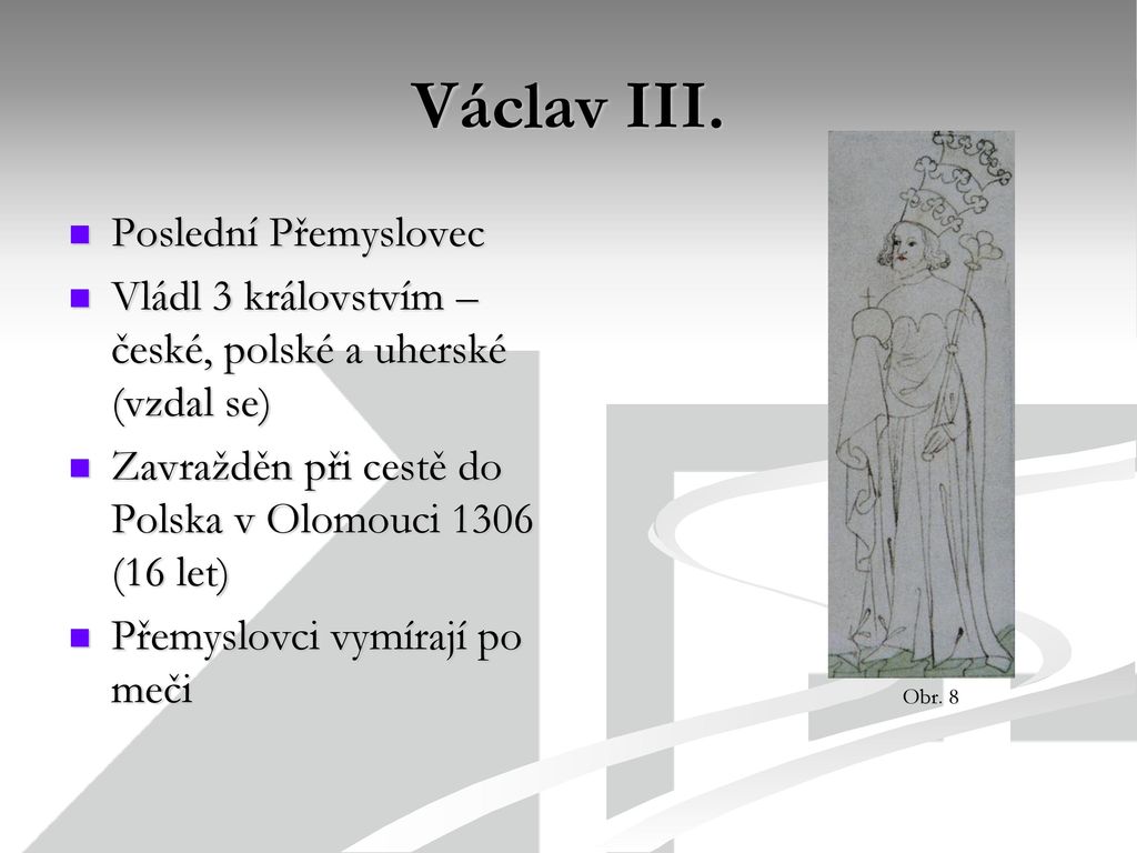 Václav III. Poslední Přemyslovec