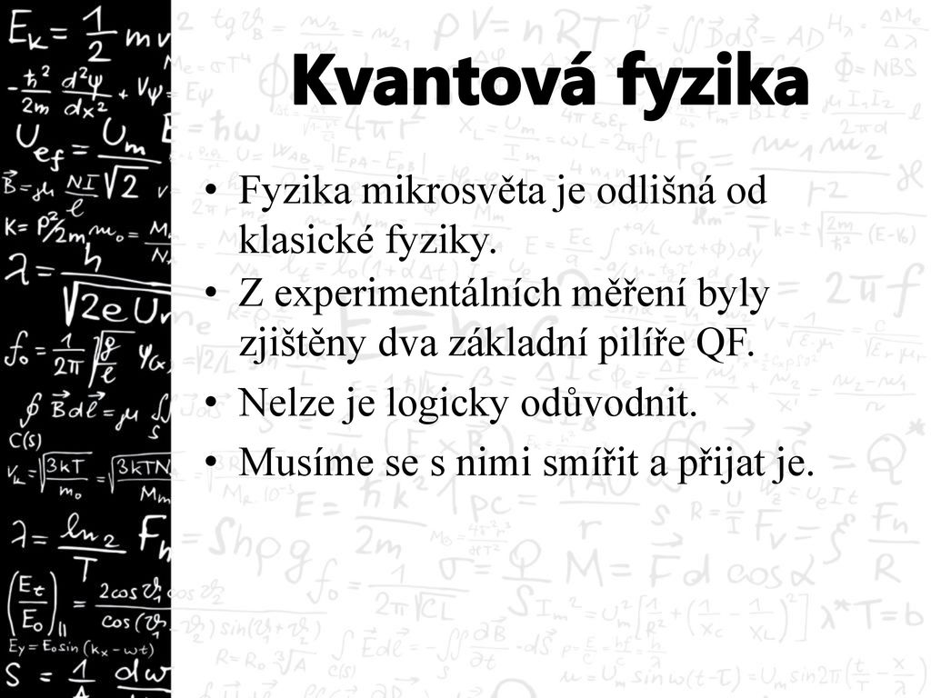 Co znamená kvantová fyzika?