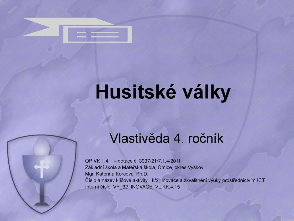 Husitské války Vlastivěda 4. ročník