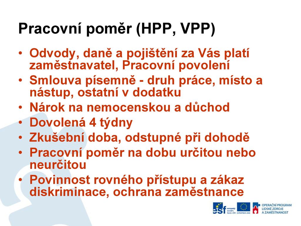 Pracovní poměr (HPP, VPP)