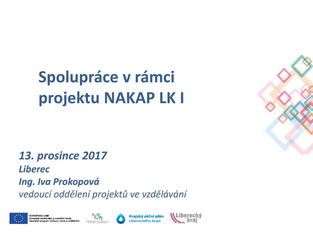 Spolupráce v rámci projektu NAKAP LK I 13. prosince 2017 Liberec