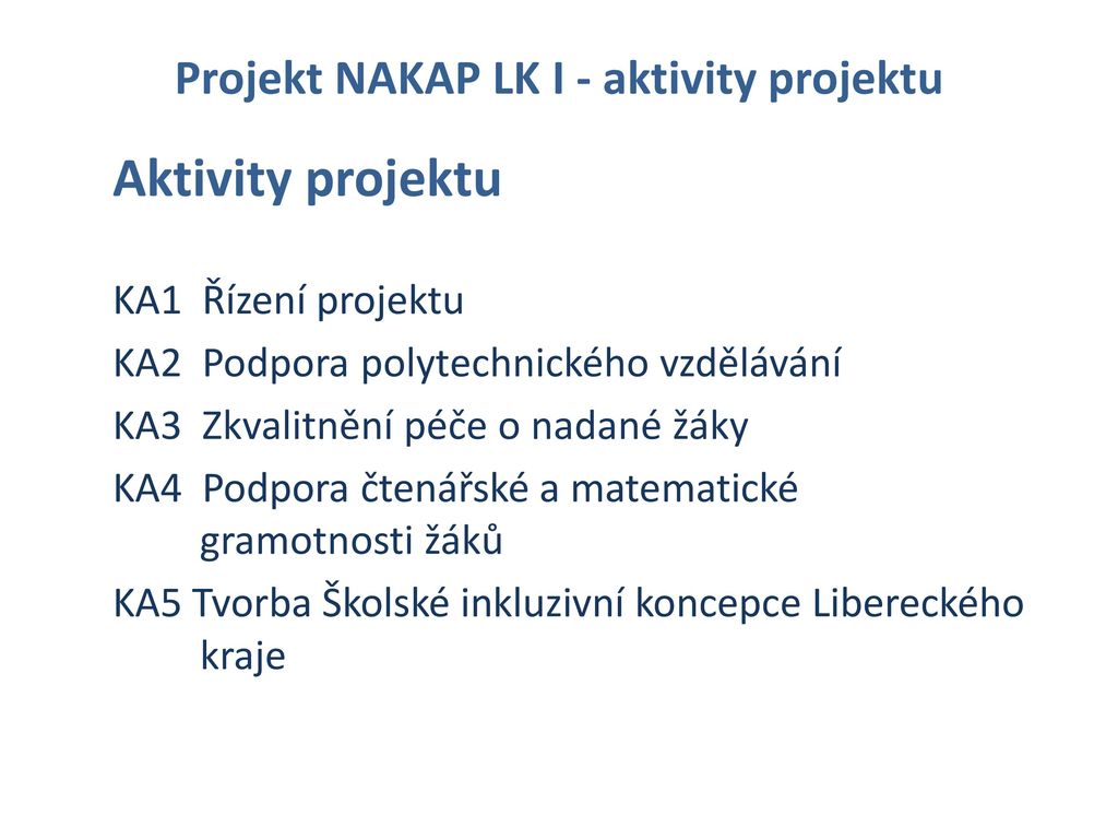 Projekt NAKAP LK I - aktivity projektu