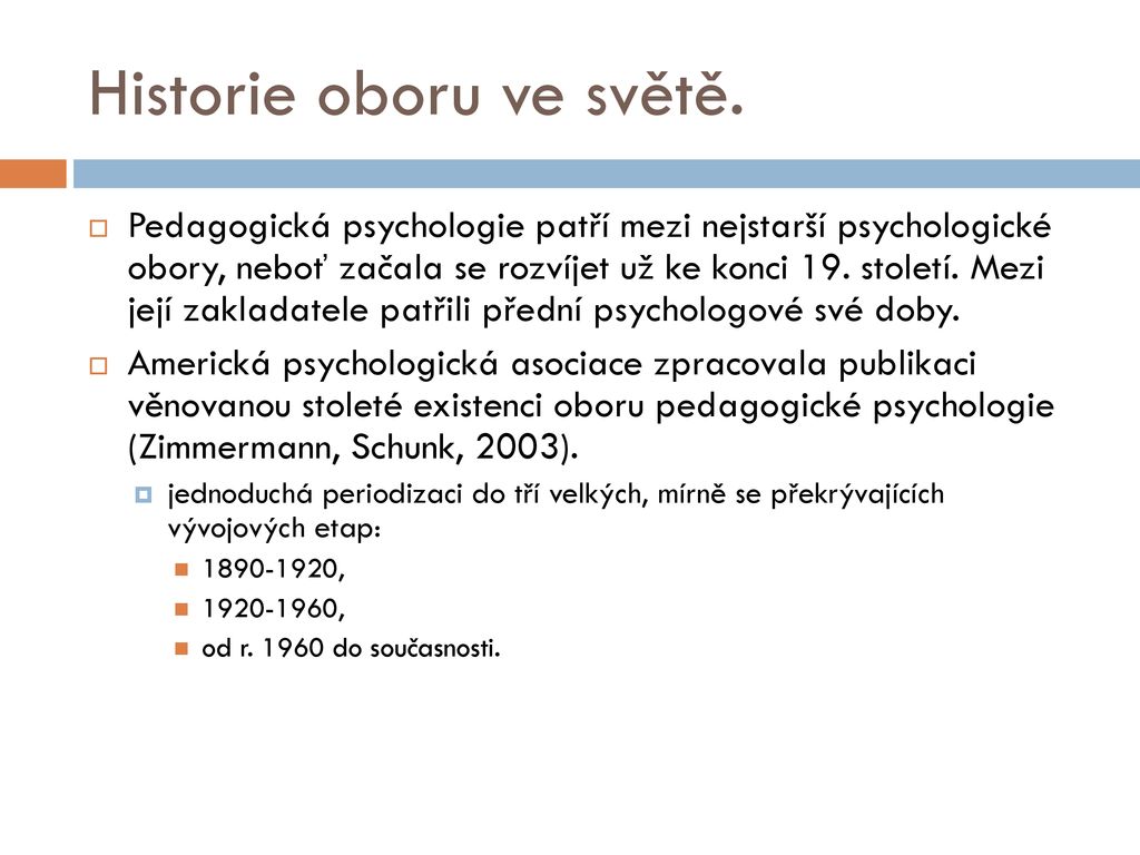 Kdy vznikla pedagogická psychologie?