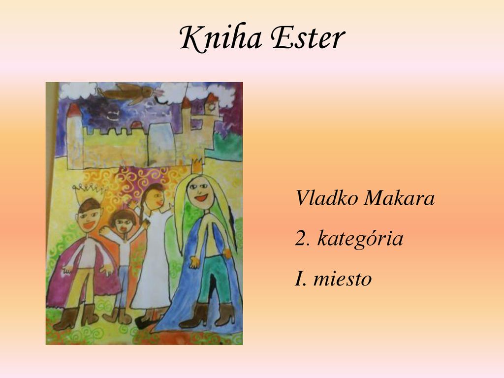 Kniha Ester Vladko Makara 2. kategória I. miesto