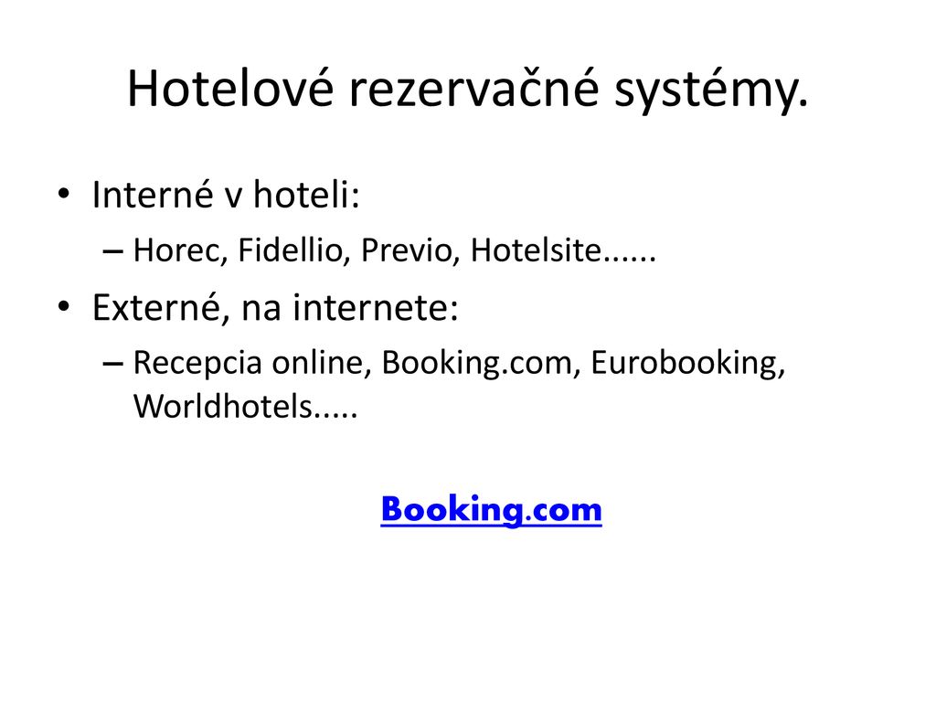 Hotelové rezervačné systémy.