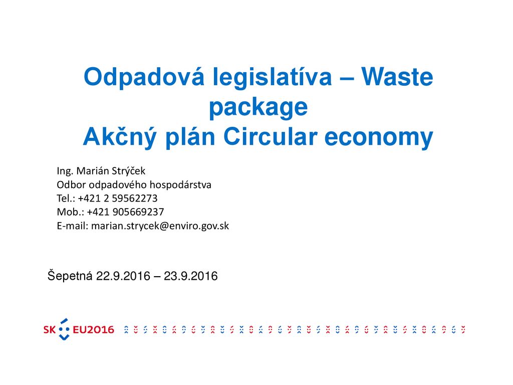 Odpadová legislatíva – Waste package Akčný plán Circular economy