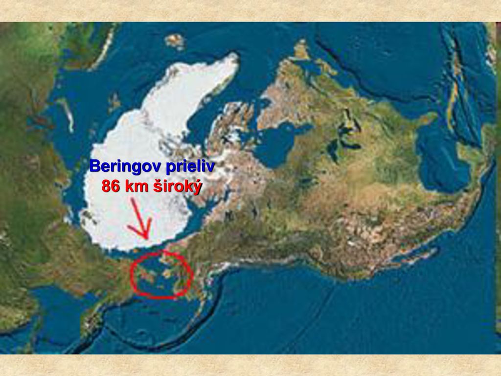Beringov prieliv 86 km široký