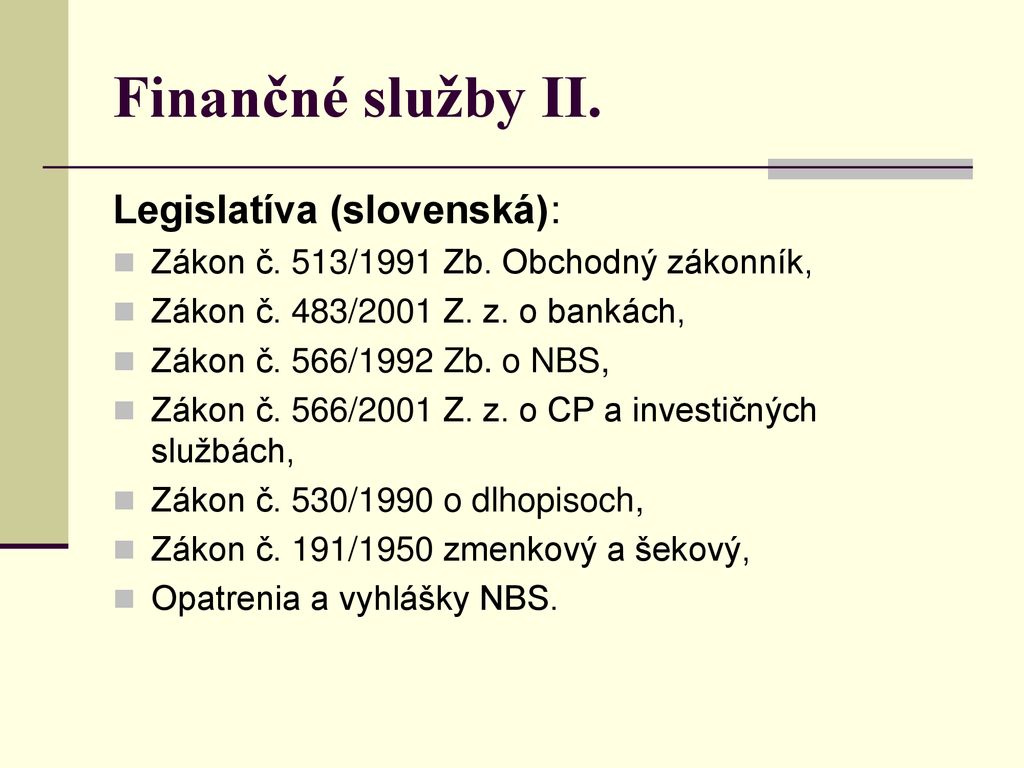 Finančné služby II. Legislatíva (slovenská):