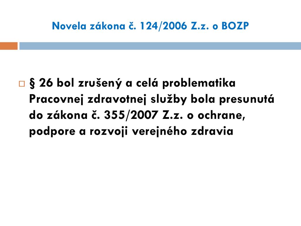 Novela zákona č. 124/2006 Z.z. o BOZP