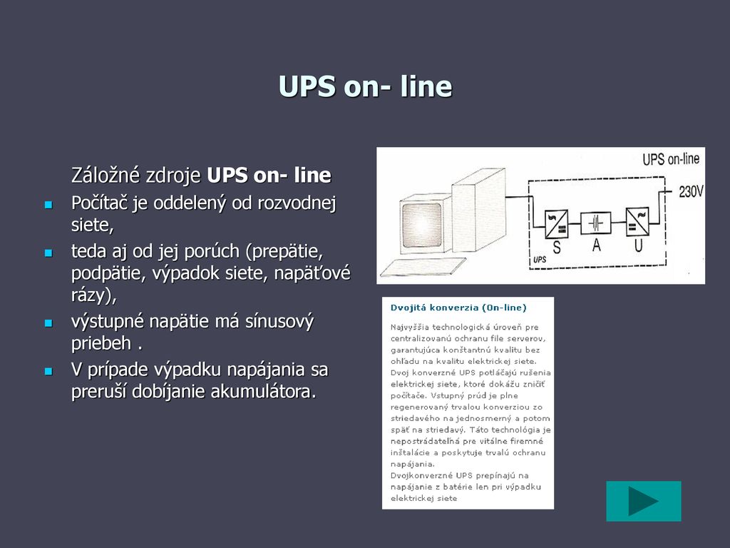 UPS on- line Záložné zdroje UPS on- line