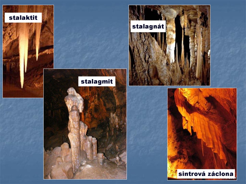 stalaktit stalagnát stalagmit sintrová záclona