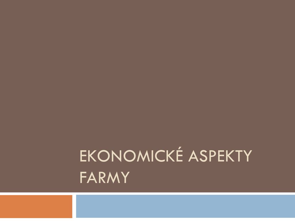 Ekonomické aspekty farmy