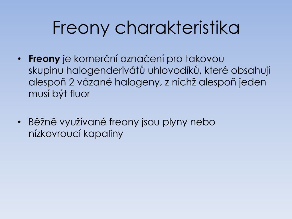 Jak vznikají freony?