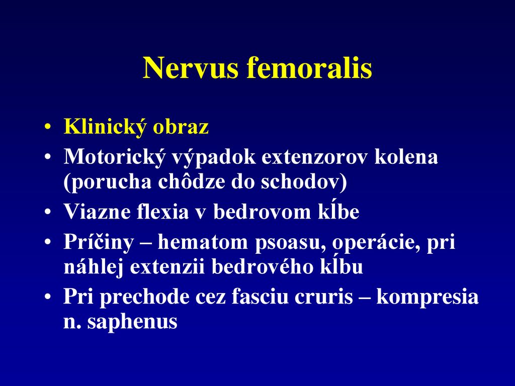 Nervus femoralis Klinický obraz