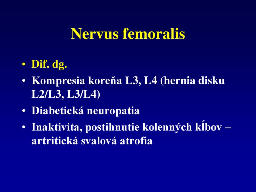 Nervus femoralis Dif. dg.