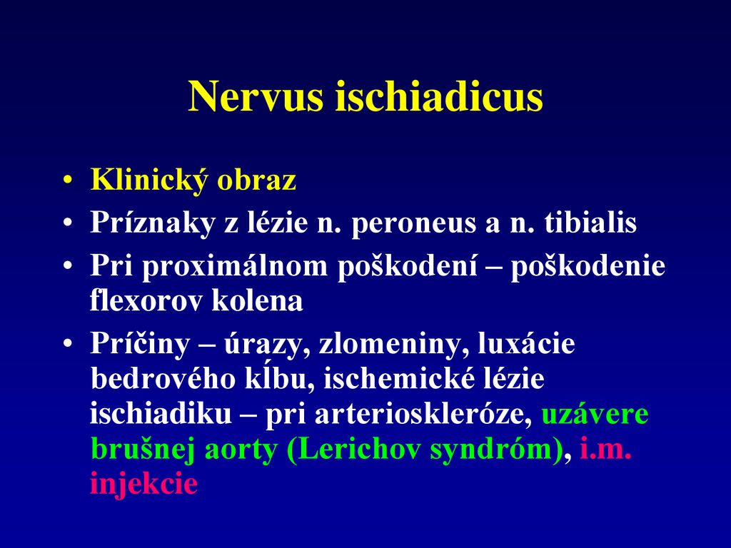 Nervus ischiadicus Klinický obraz