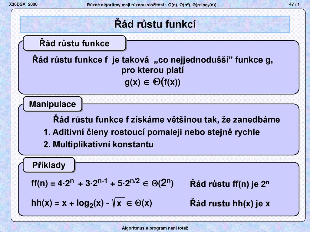 Různé algoritmy mají různou složitost ppt stáhnout