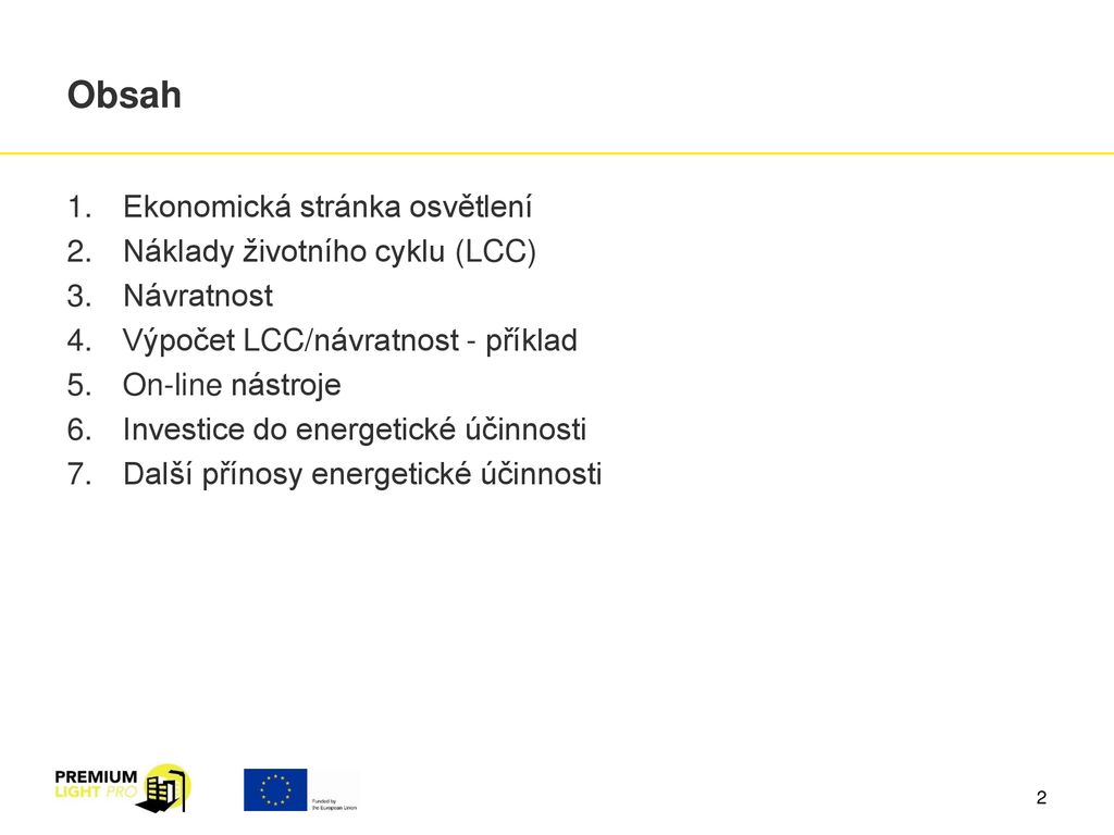 Ekonomická Stránka Energeticky účinného Veřejného Osvětlení - Ppt Stáhnout