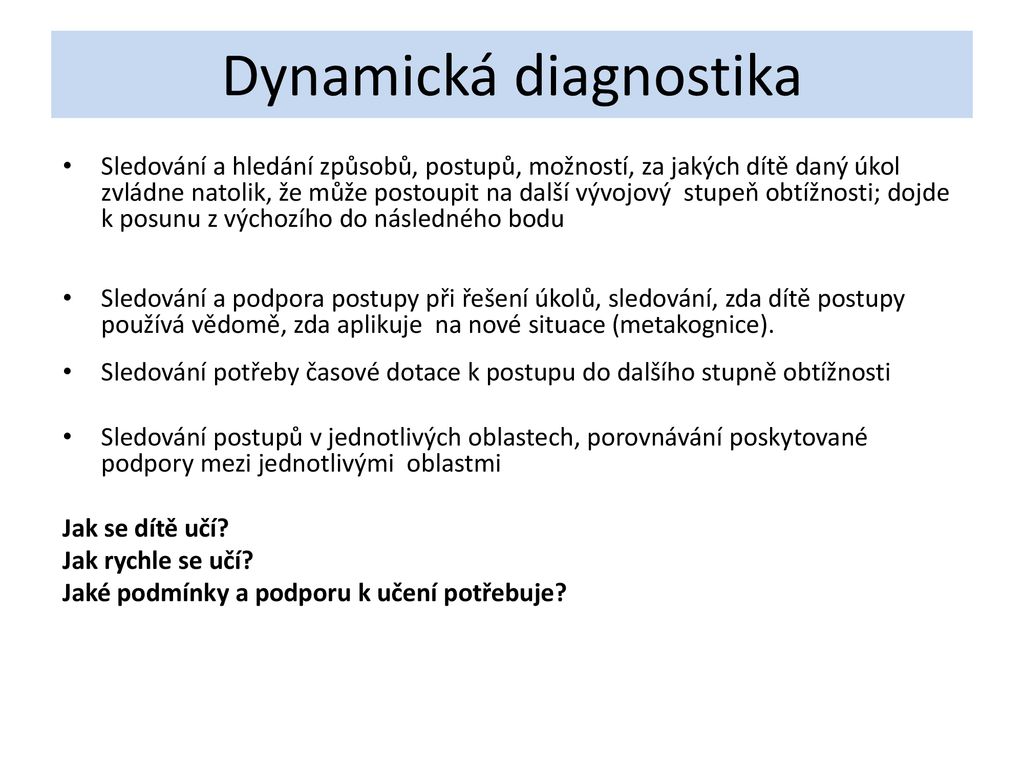 Co je to dynamická diagnostika?