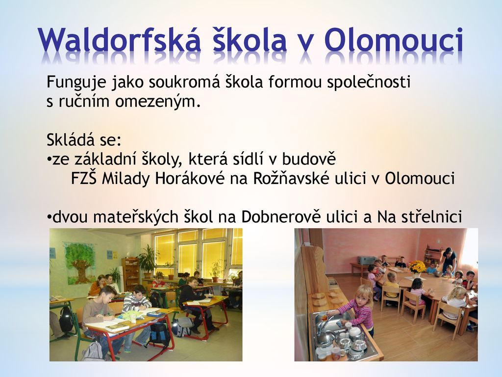 Mateřská škola  Waldorfská škola Olomouc