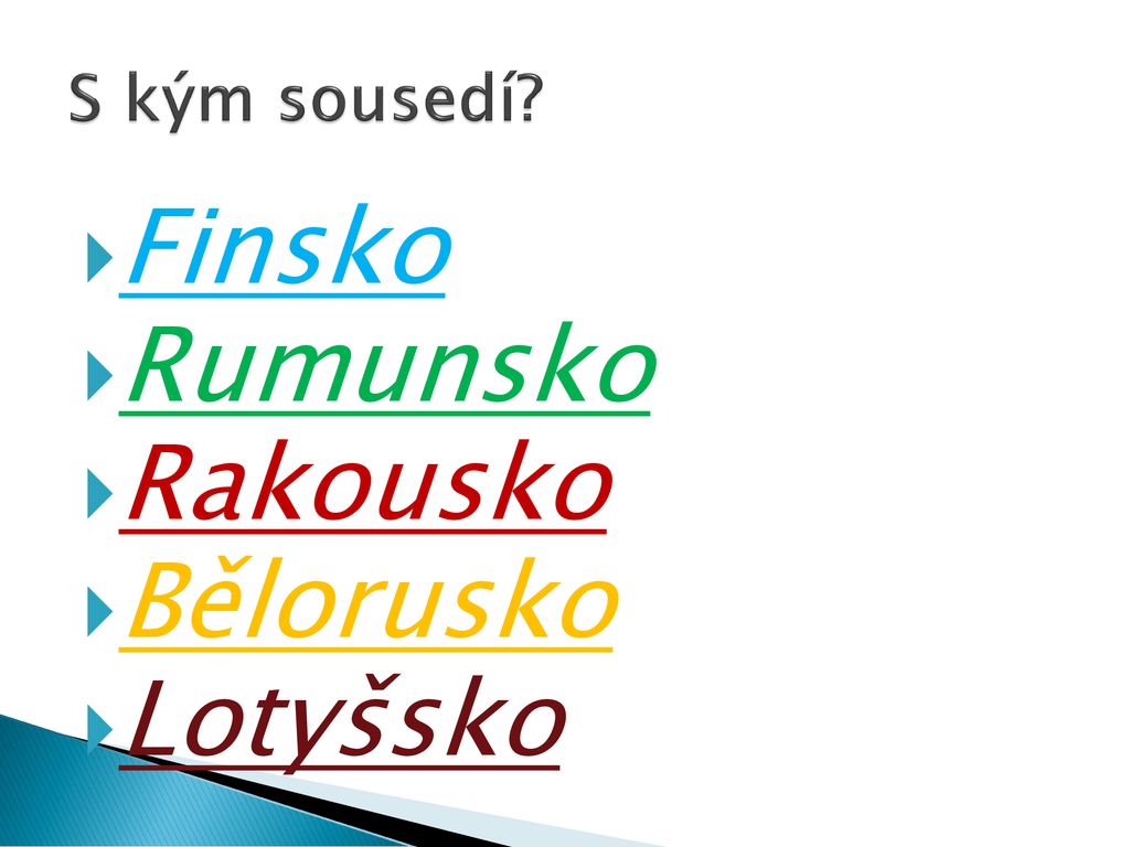 S kým sousedí Lotyšsko?