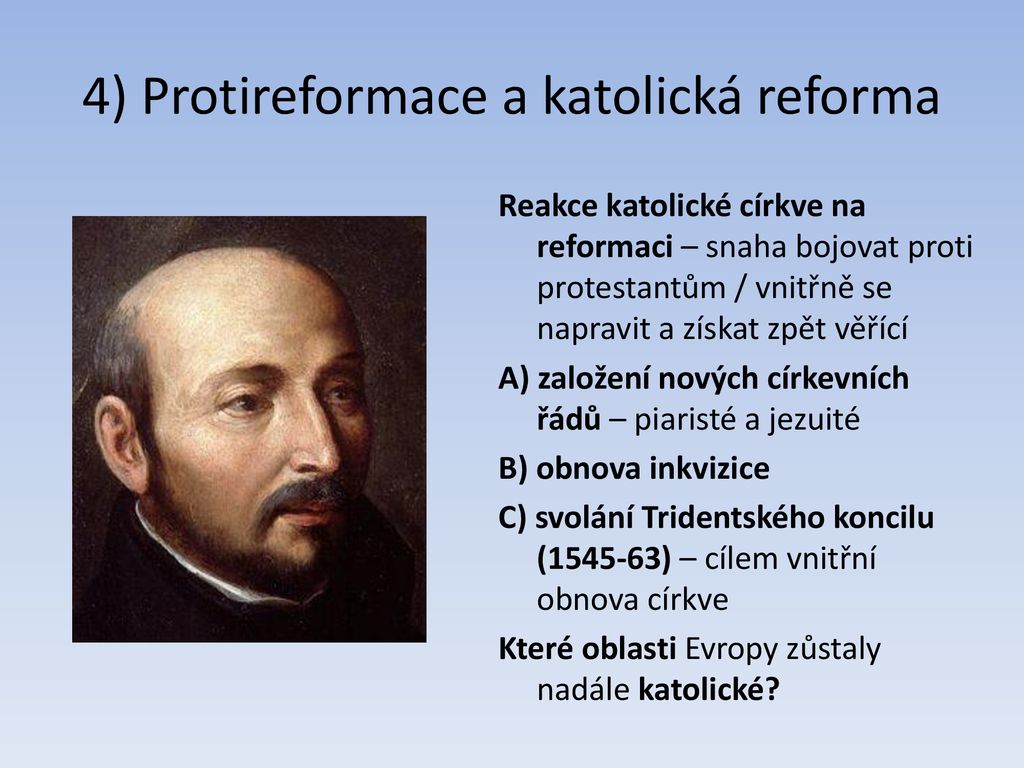 4) Protireformace a katolická reforma
