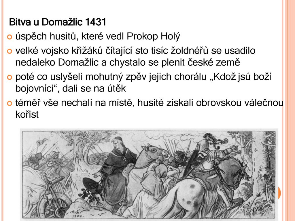 Bitva u Domažlic 1431 úspěch husitů, které vedl Prokop Holý.
