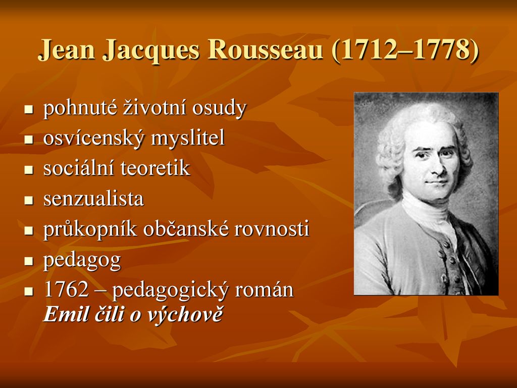 Jean Jacques Rousseau (1712–1778) - ppt stáhnout