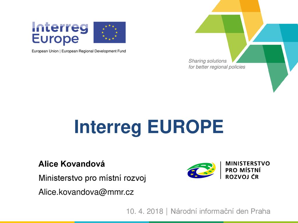 Interreg EUROPE Alice Kovandová Ministerstvo Pro Místní Rozvoj - Ppt ...