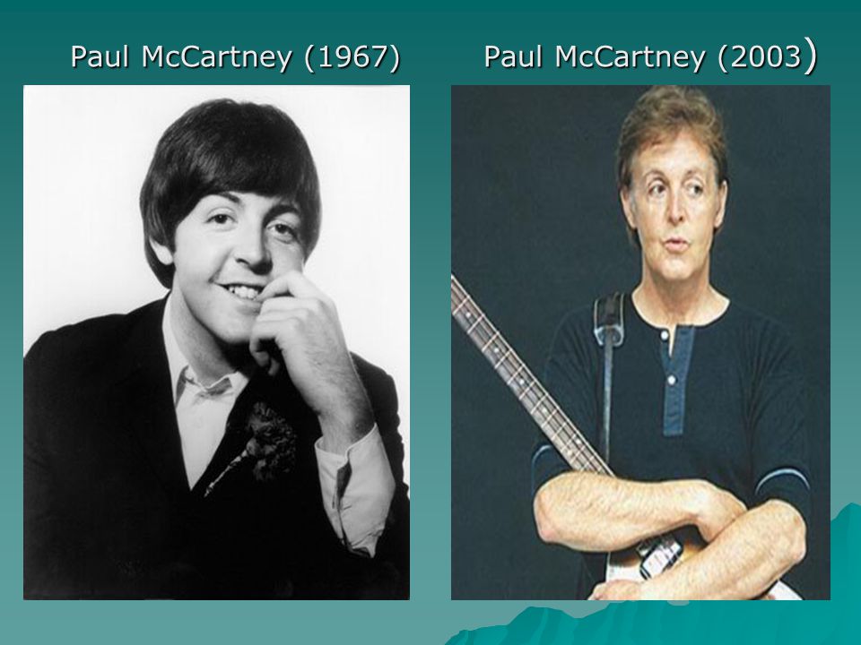Paul McCartney (1967) Paul McCartney (2003)