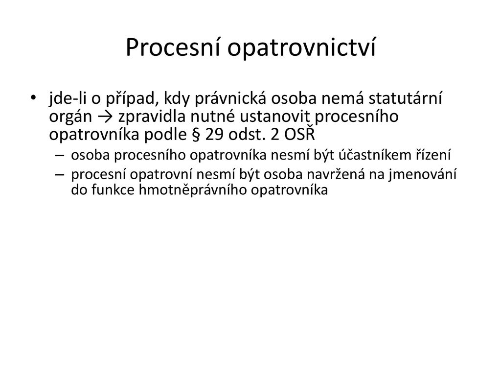 Kdo je procesní opatrovník?