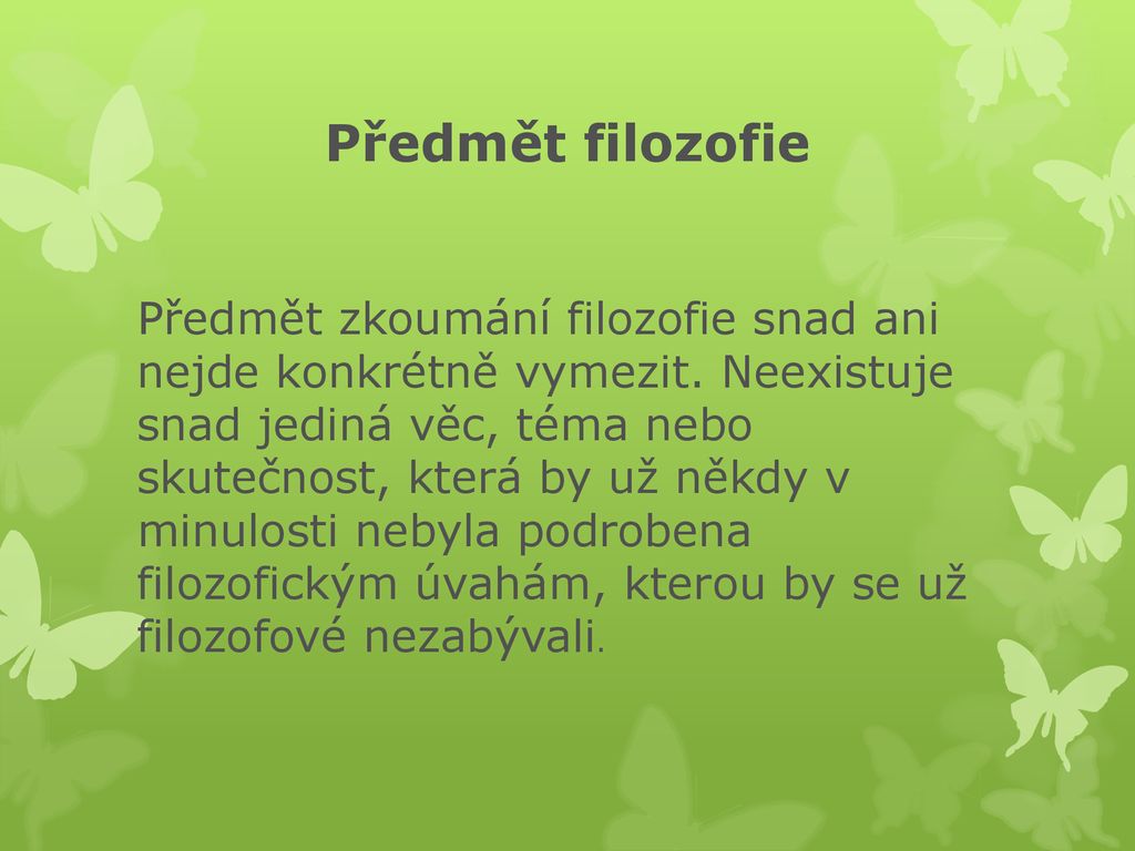 Co je předmětem filozofie?