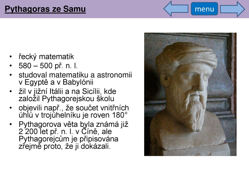 Pythagoras ze Samu menu řecký matematik 580 – 500 př. n. l.