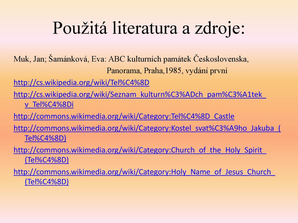 TELČ na seznamu památek UNESCO je od r ppt stáhnout