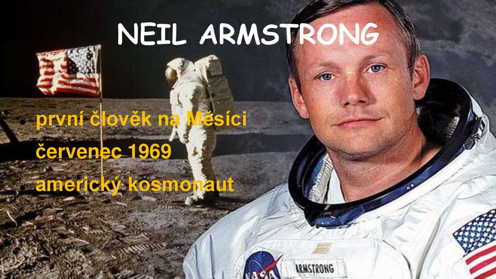 NEIL ARMSTRONG první člověk na Měsíci červenec 1969 americký kosmonaut