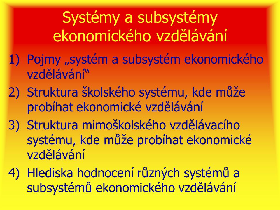 Systémy a subsystémy ekonomického vzdělávání