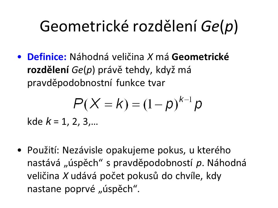 Geometrické rozdělení Ge(p)