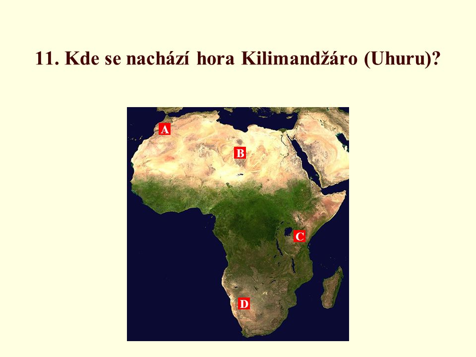 11. Kde se nachází hora Kilimandžáro (Uhuru)