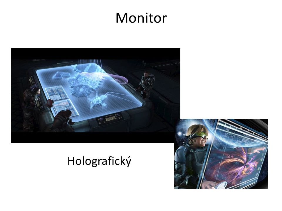 Monitor Holografický
