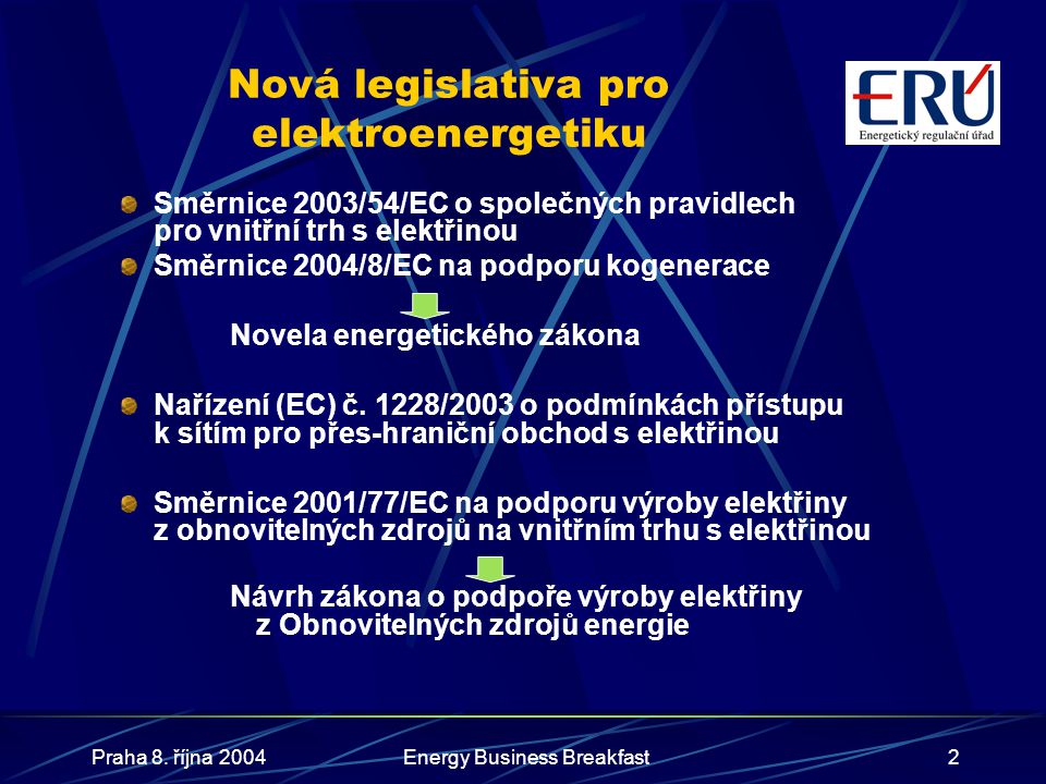 Nová legislativa pro elektroenergetiku
