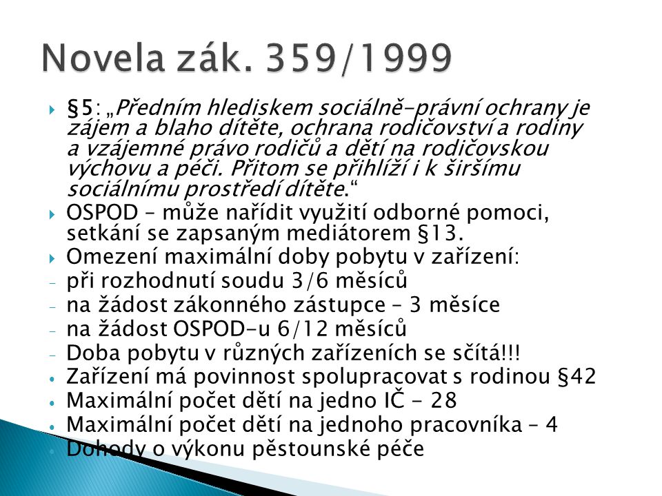 Novela zák. 359/1999